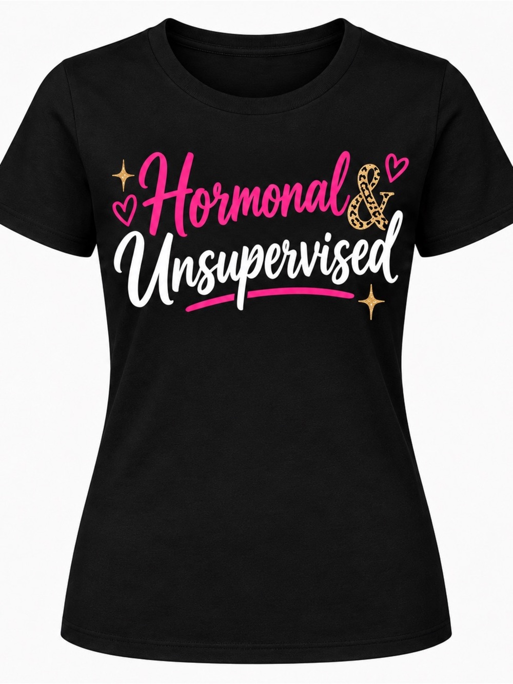 Hormonal & Unsupervised Graphic Tee | Peri Meno Post | Funny Menopause Shirt
